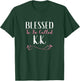 Blessed To Be Called KK Grandma Cute Cool T-Shirt - T-Shirt | Forest