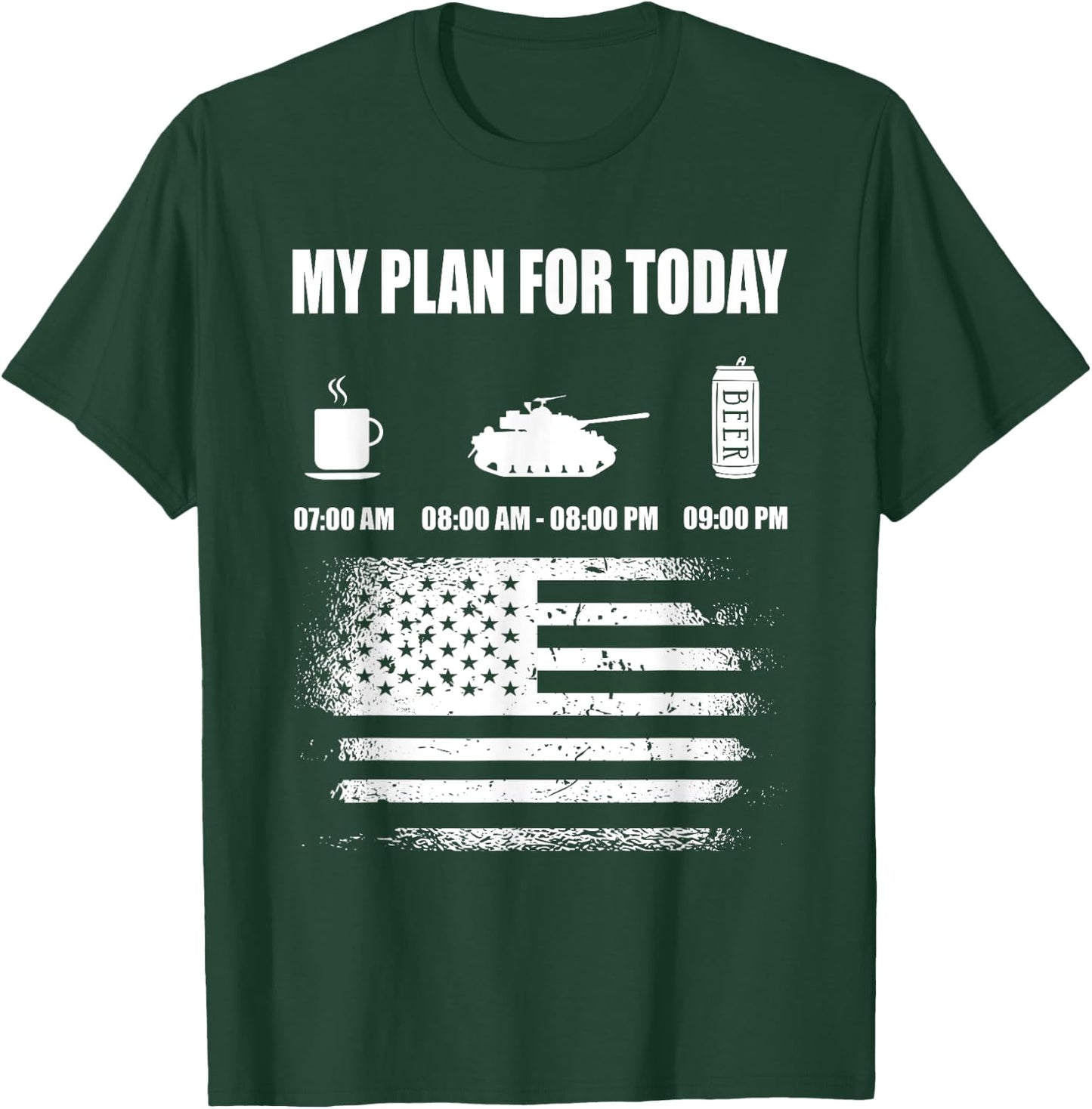 Plan For Today US Army Solider Independence Veterans Day T-Shirt - T-Shirt | Forest