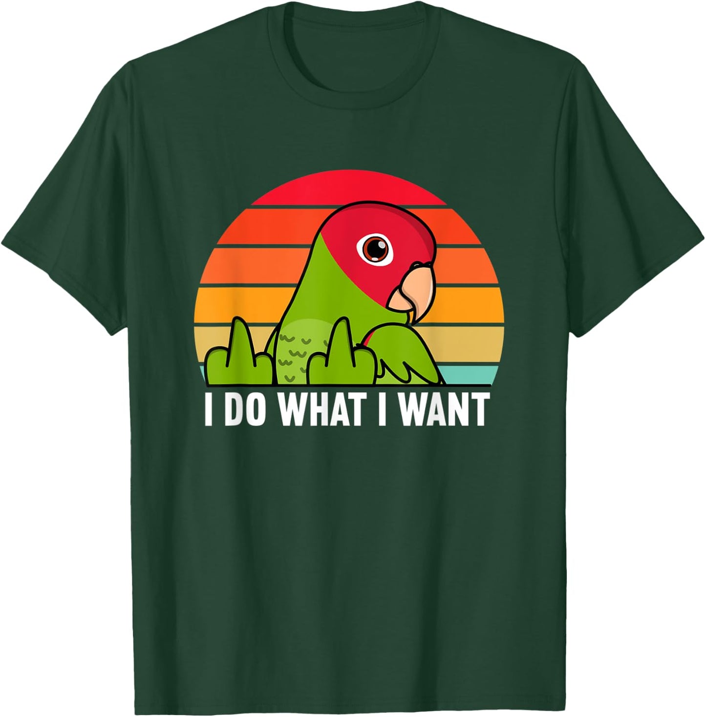 I Do What I Want Parrot I Cherry-headed Conure T-Shirt - T-Shirt | Forest