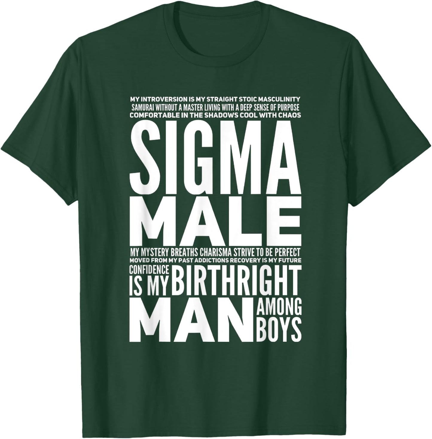 Sigma Male T-Shirt - T-Shirt | Forest