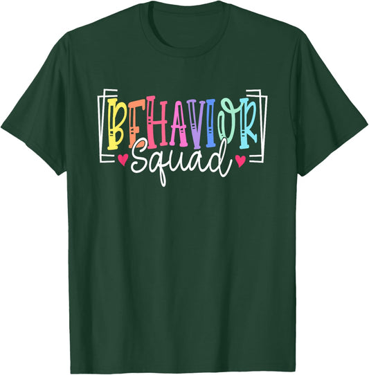 Behavior Squad Therapy Therapists Teachers Behavior Team T-Shirt - T-Shirt | Forest