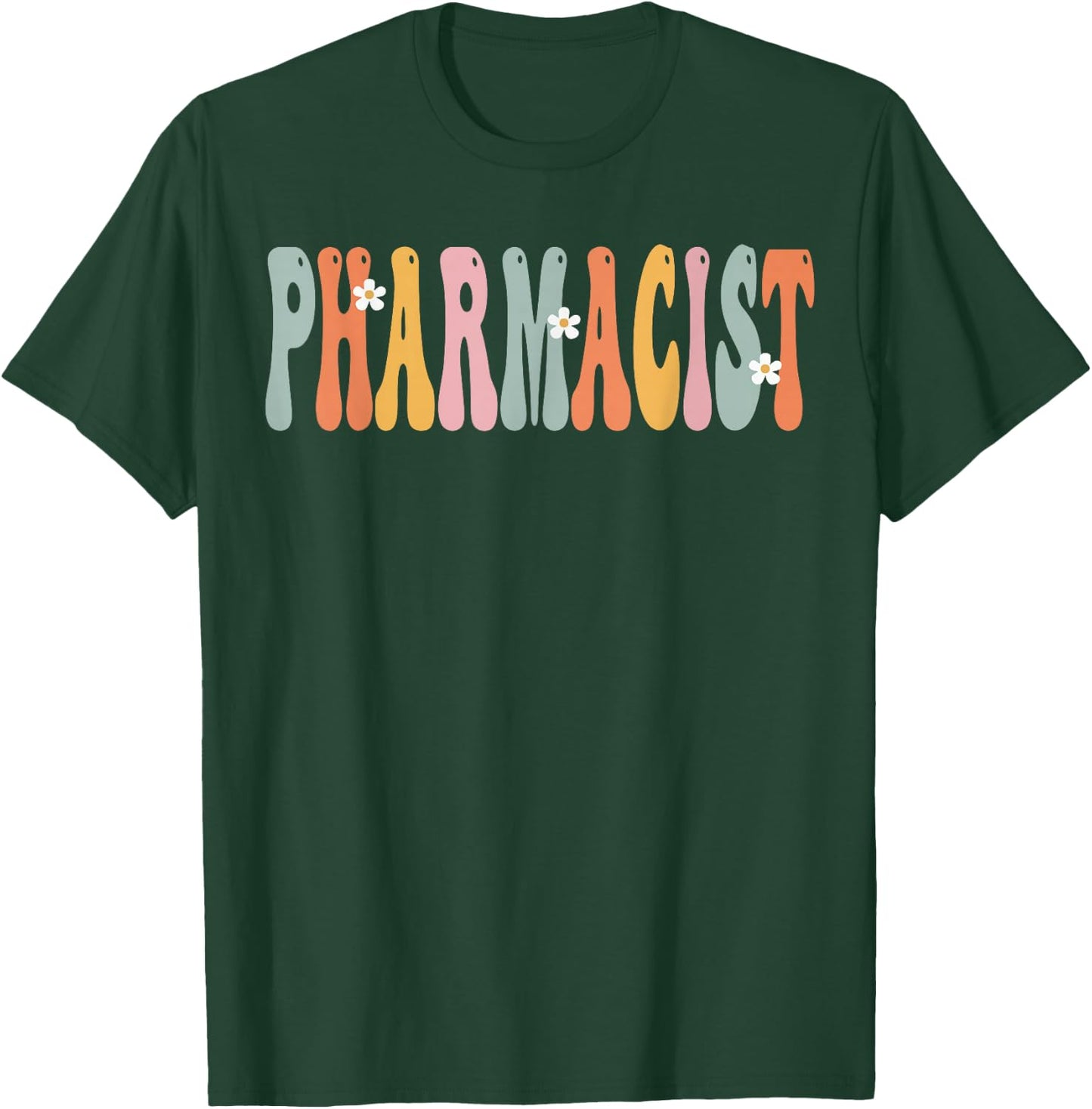 Pharmacist Week Groovy Appreciation Day For Work T-Shirt - T-Shirt | Forest