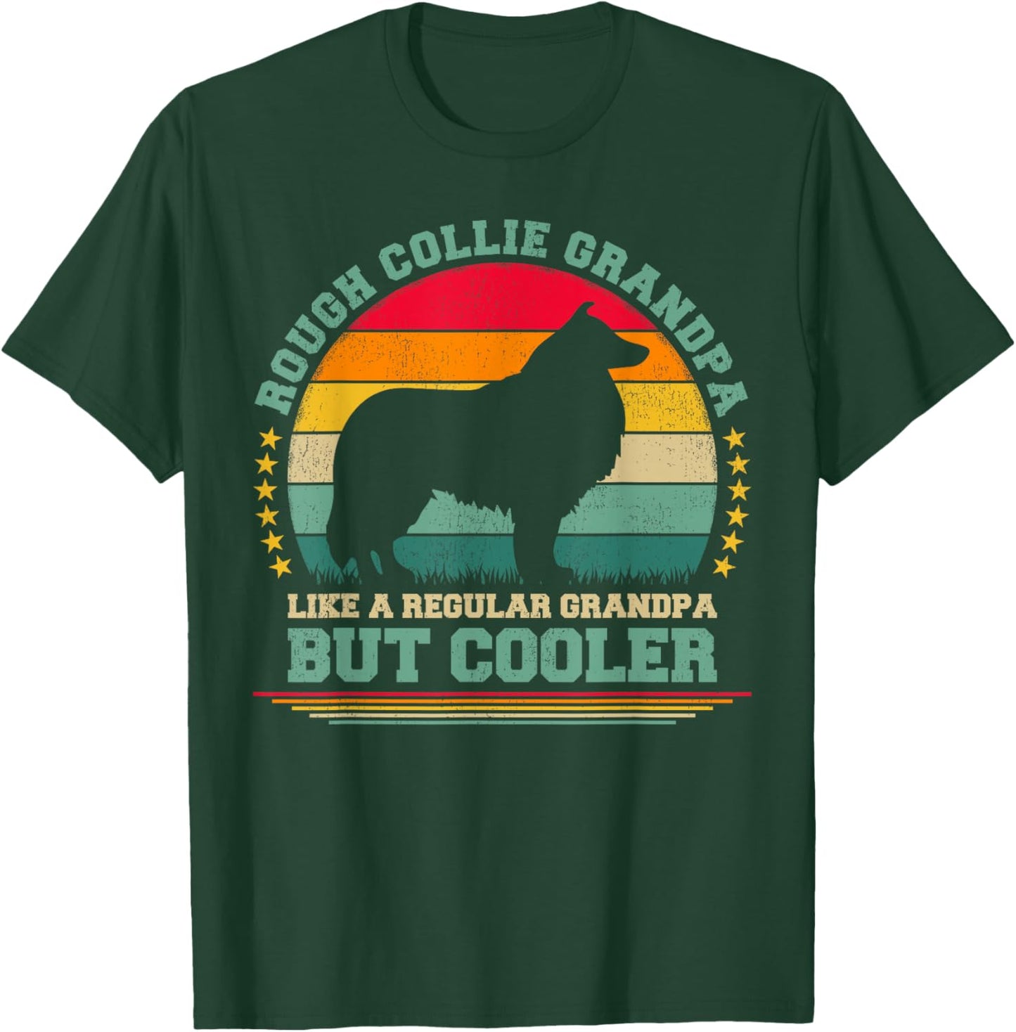 Rough Collie Grandpa Like A Regular Grandpa Father's Day T-Shirt - T-Shirt | Forest