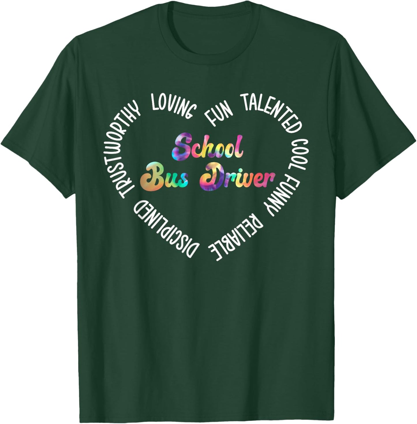 School Bus Driver T-Shirt - T-Shirt | Forest