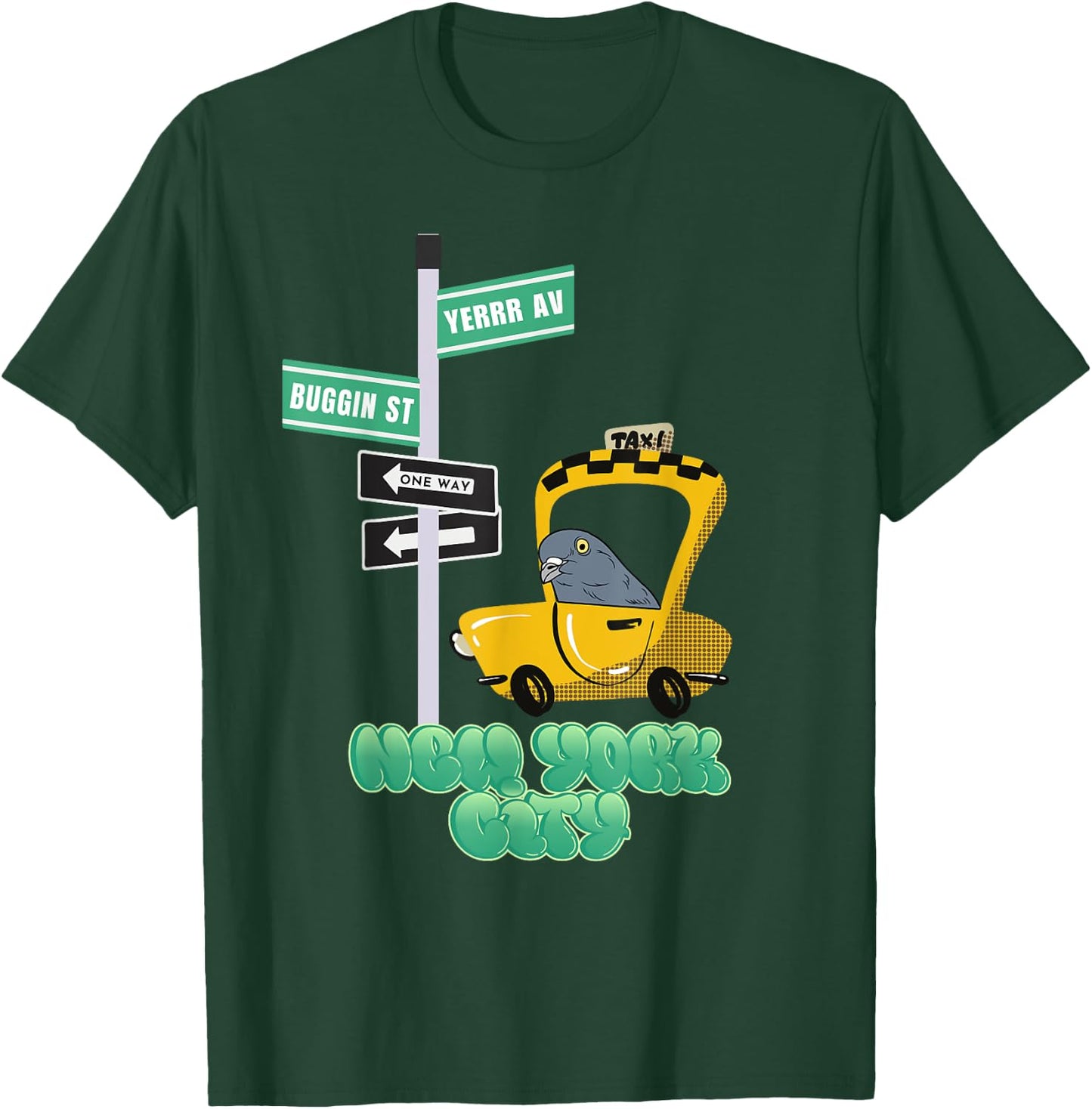 New York City Taxi Welcome Pigeon T-Shirt - T-Shirt | Forest