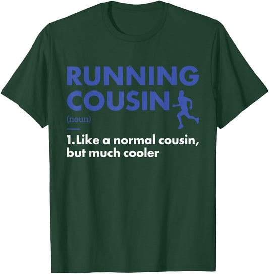 Sport Cousin Definition Running T-Shirt - T-Shirt | Forest