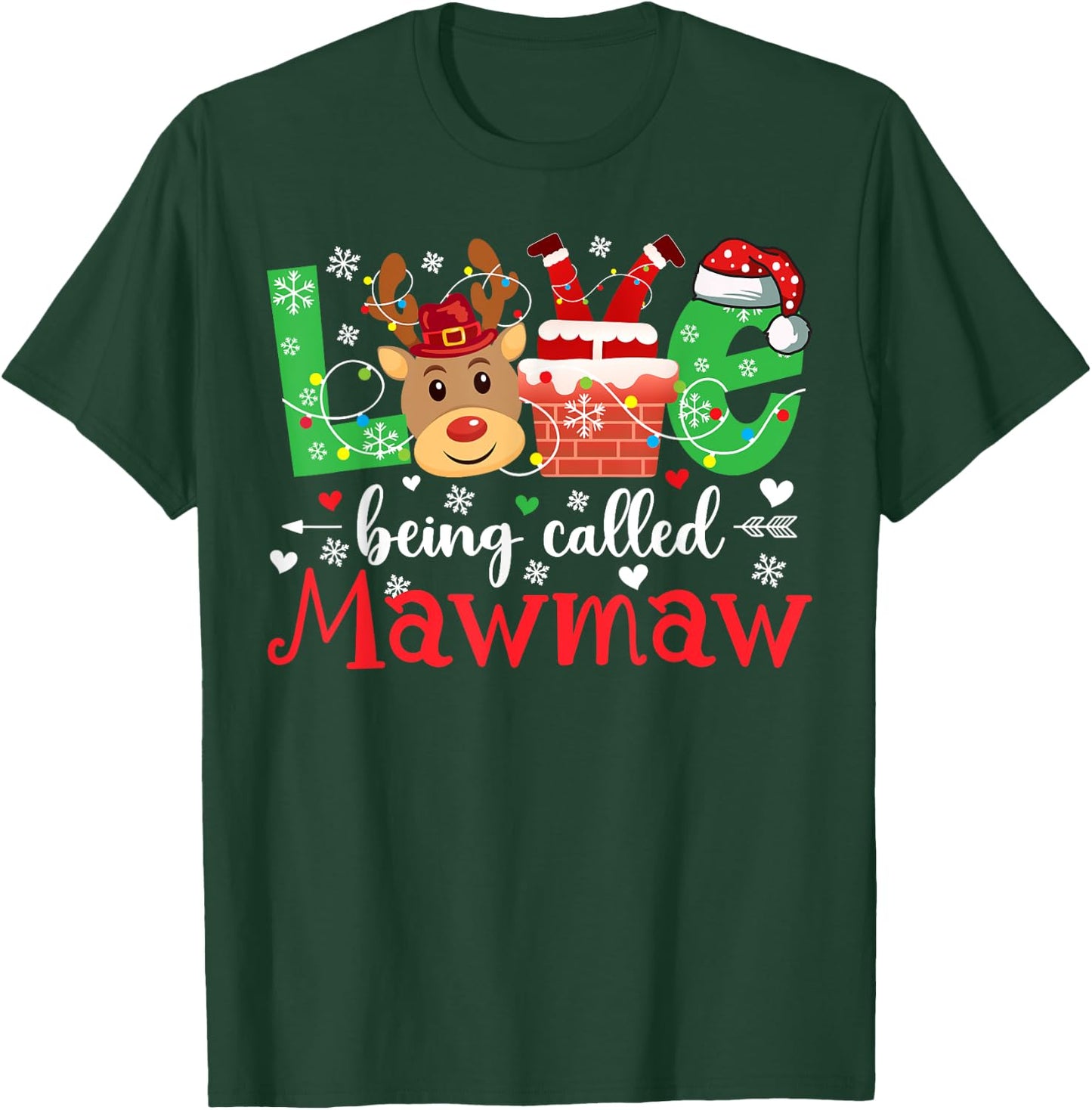 Love Being Called Mawmaw Christmas Mawmaw Grandma Xmas Party T-Shirt - T-Shirt | Forest