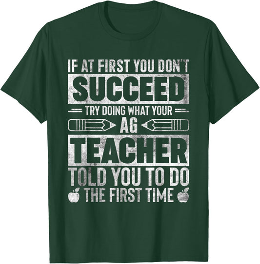 Agriculture Teacher If At First You Dont Succeed Ag Teacher Women T-Shirt - T-Shirt | Forest