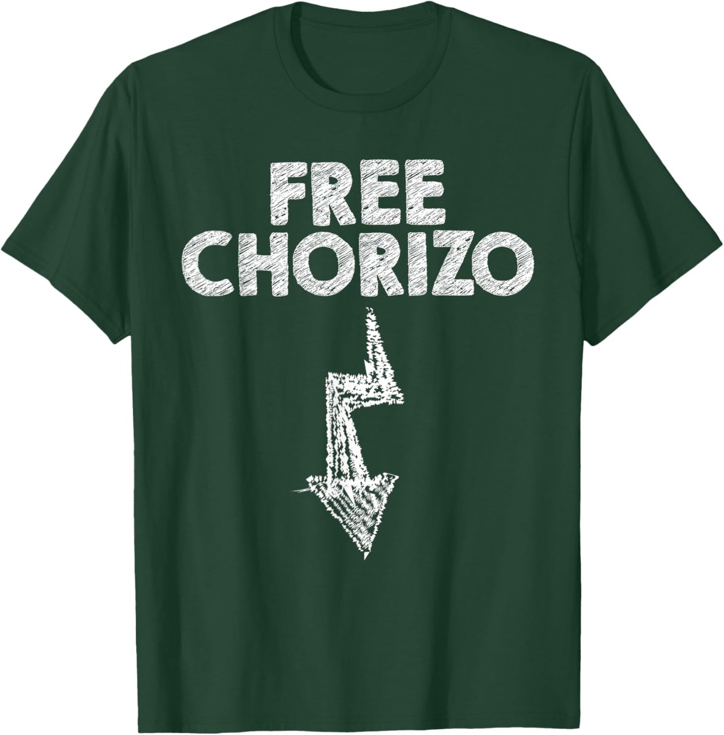 Free Chorizo Meaty Sausage Chorizo T-Shirt - T-Shirt | Forest