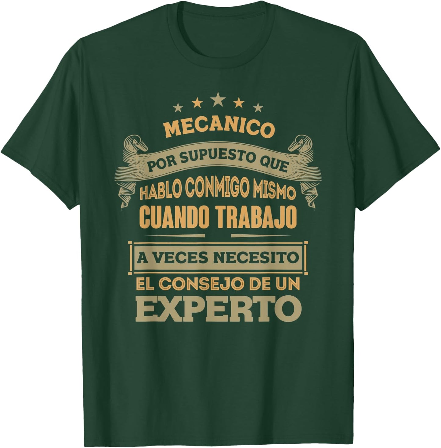 Gifts for MECANICO - Of Course Que Hablo Conme T-Shirt - T-Shirt | Forest