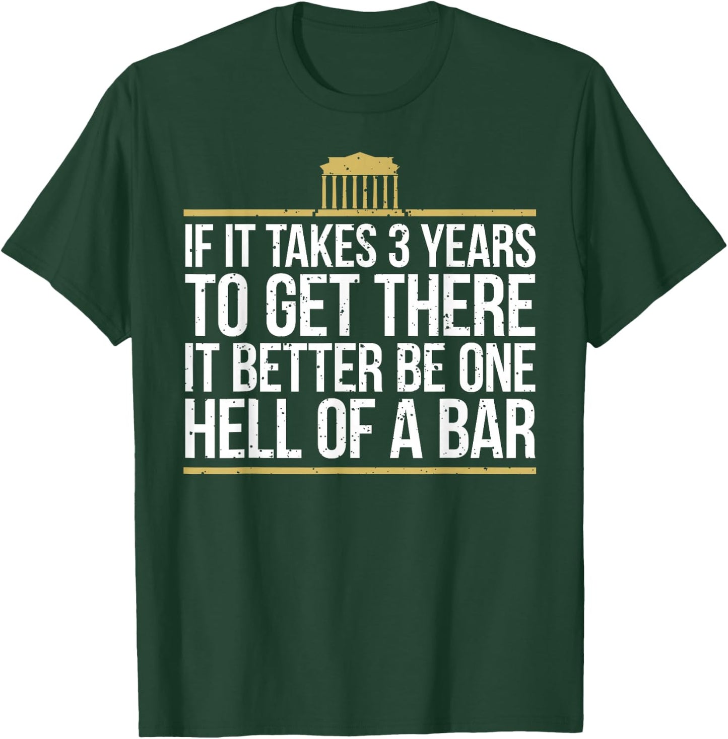 Law School Graduate - Exam Law Student T-Shirt - T-Shirt | Forest