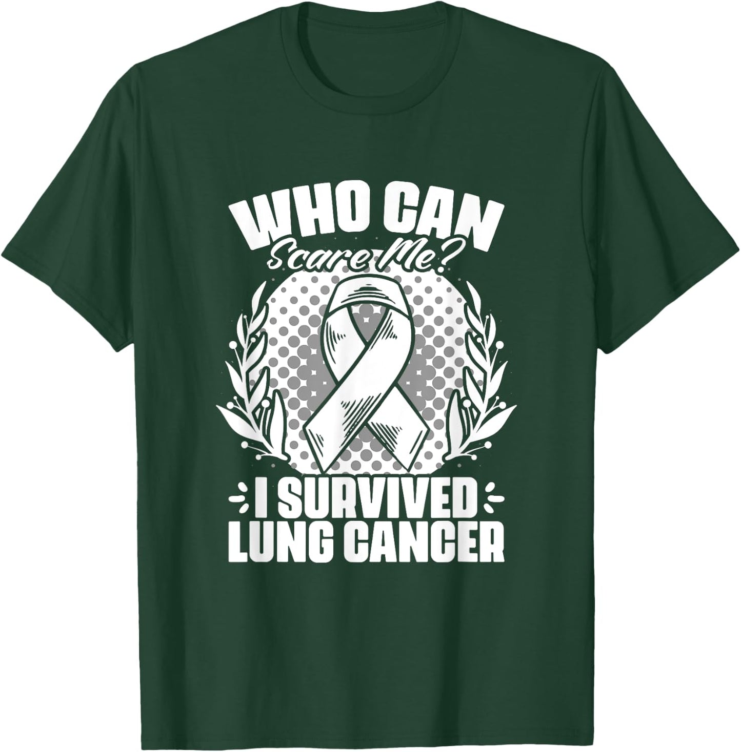 I Survived Lung Cancer Warrior Support Lung Cancer Survivor T-Shirt - T-Shirt | Forest