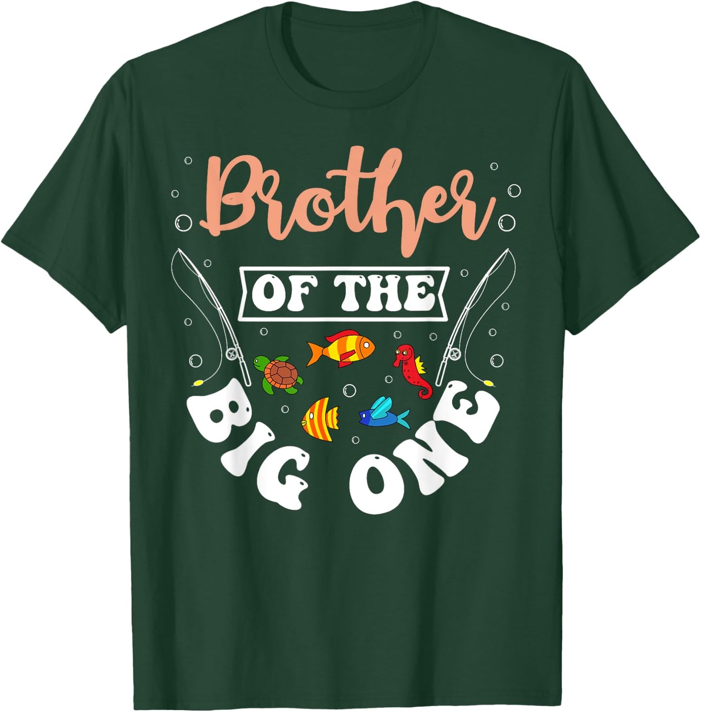 Brother Of The Big One Fishing Birthday Party Bday T-Shirt - T-Shirt | Forest