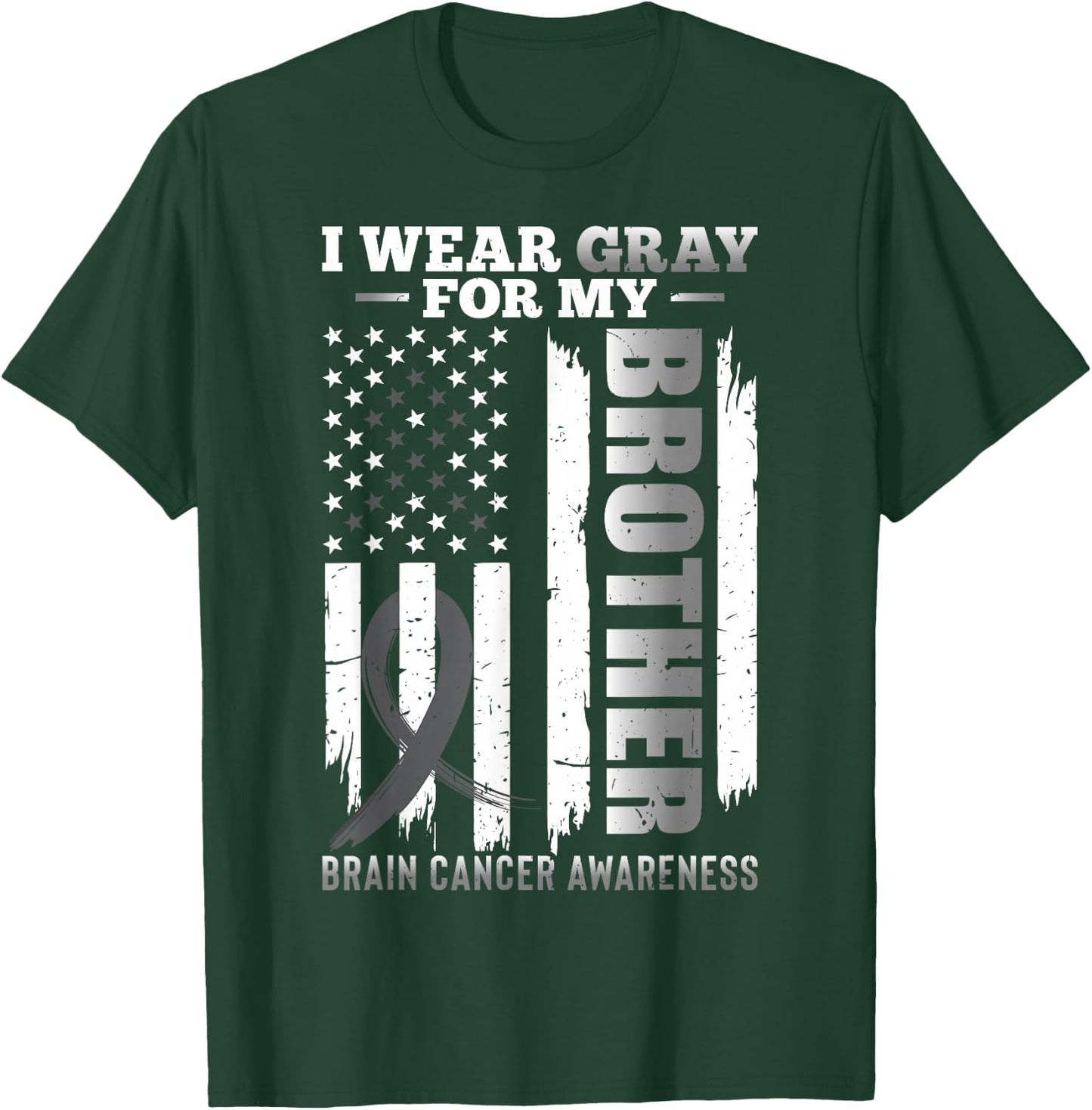 I Wear Gray for My Brother - USA Flag Brain Cancer Awareness T-Shirt - T-Shirt | Forest