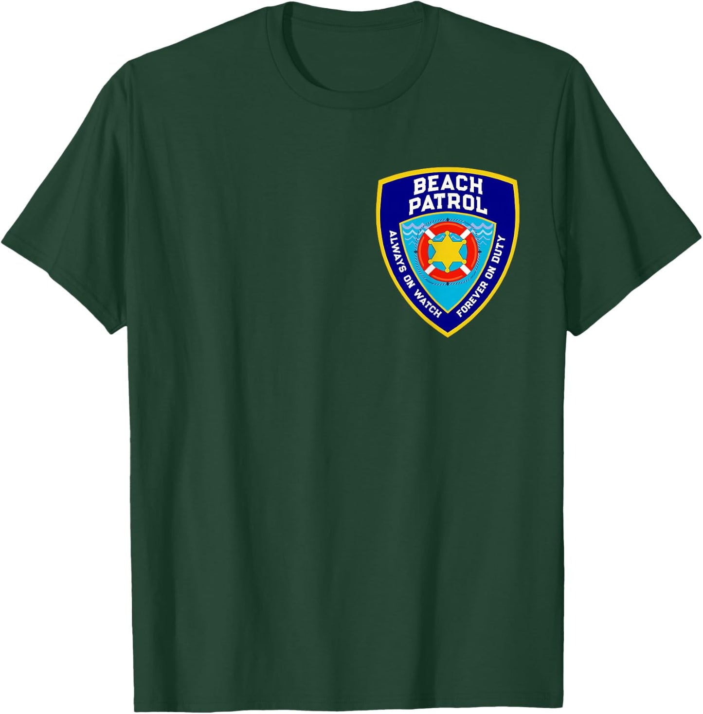 Funny BEACH PATROL Pocket Shield Lifeguards Off Duty Police T-Shirt - T-Shirt | Forest
