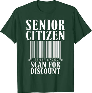 Senior Citizen Scan For Discount Old Age Retired Pensioners T-Shirt - T-Shirt | Forest