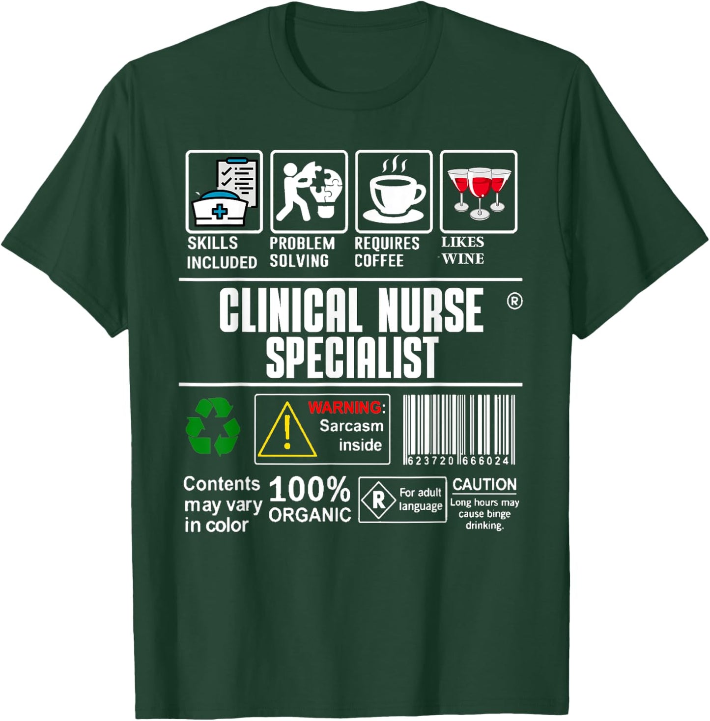Clinical Nurse Specialist Skills Included Problem Solving T-Shirt - T-Shirt | Forest