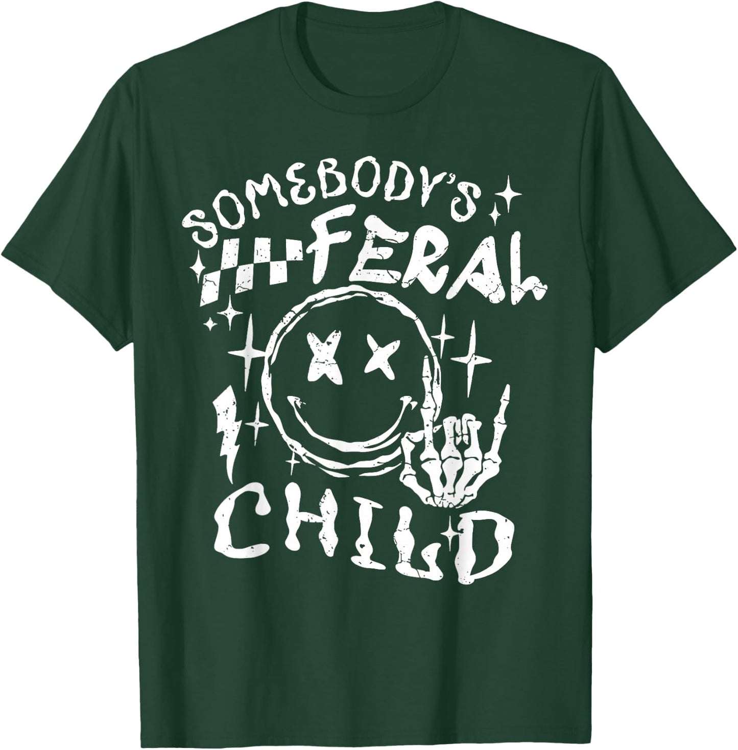 Somebody's Feral Child T-Shirt - T-Shirt | Forest