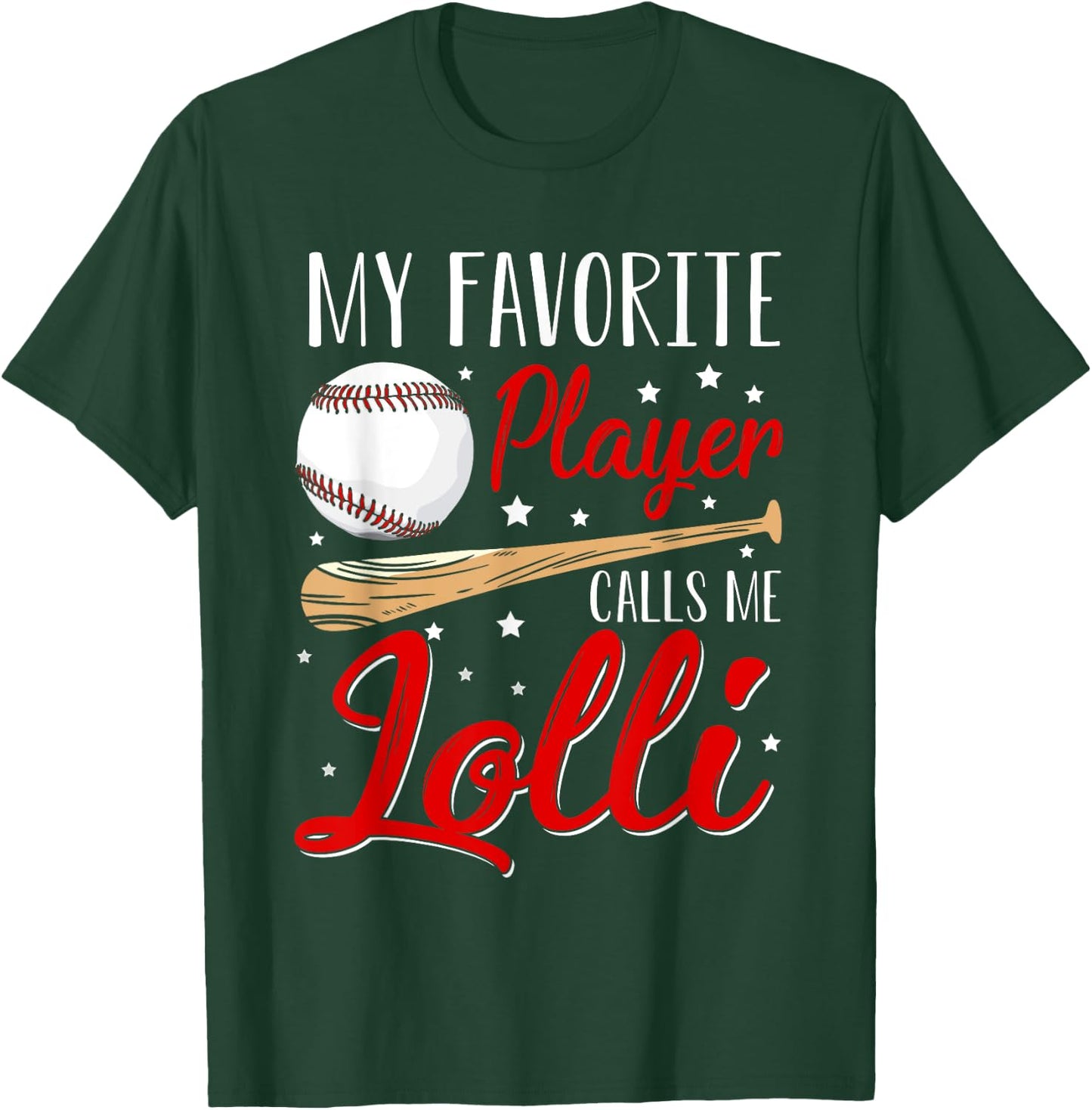 Baseball My Favorite Player Calls Me Lolli Heart Grandma T-Shirt - T-Shirt | Forest