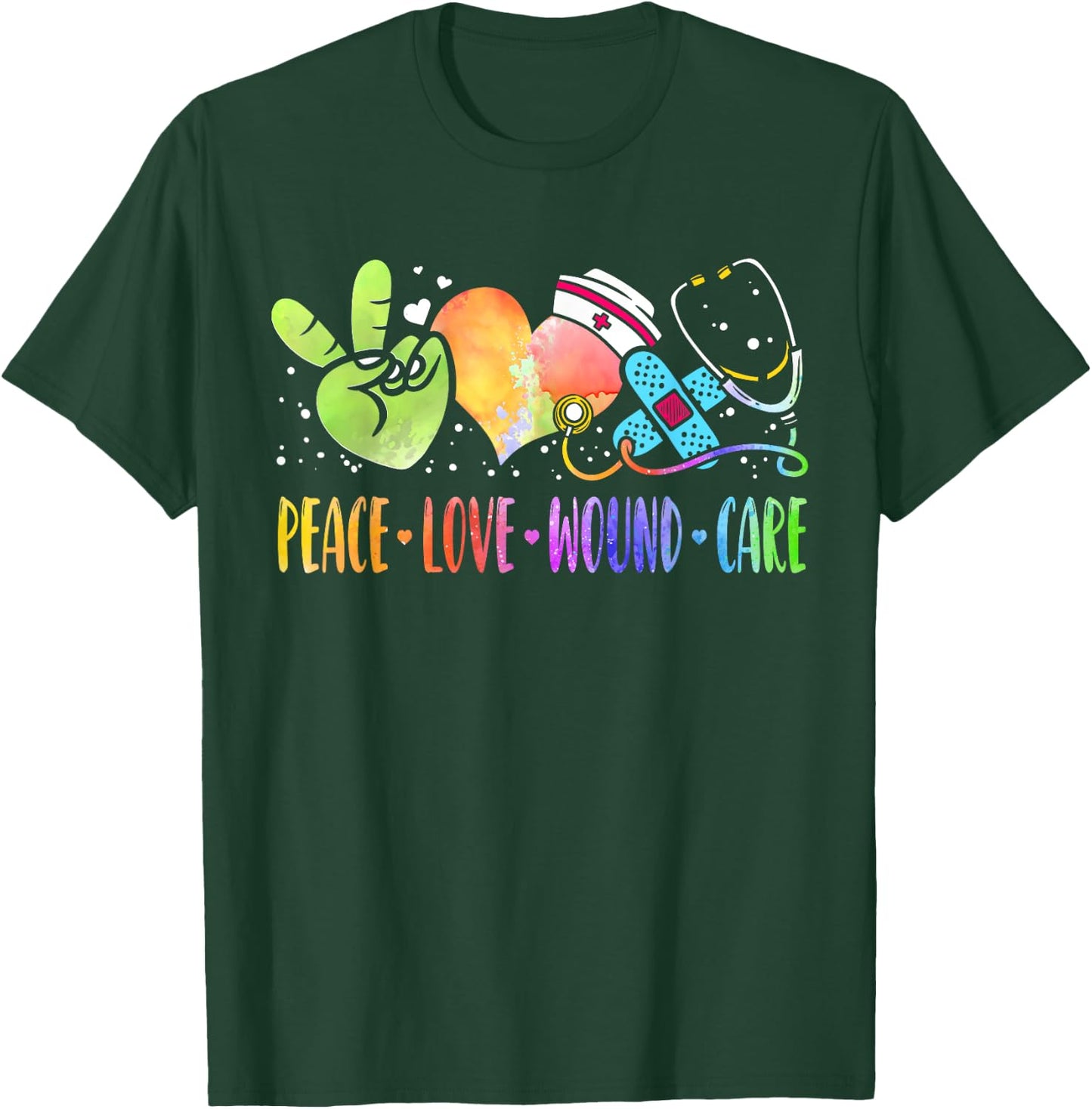 Peace Love Wound Care Nurse Heart Stethoscope RN Tie-Dye T-Shirt - T-Shirt | Forest