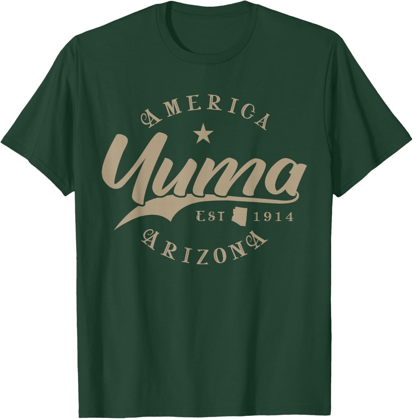 Yuma AZ | Arizona T-Shirt - T-Shirt | Forest