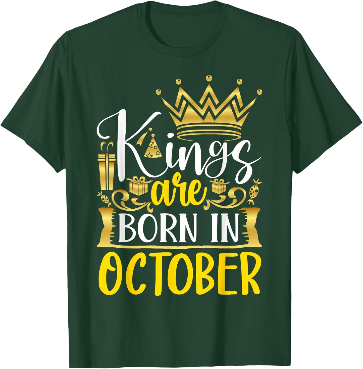 Kings are Born in October Birthday Gifts Him T-Shirt - T-Shirt | Forest