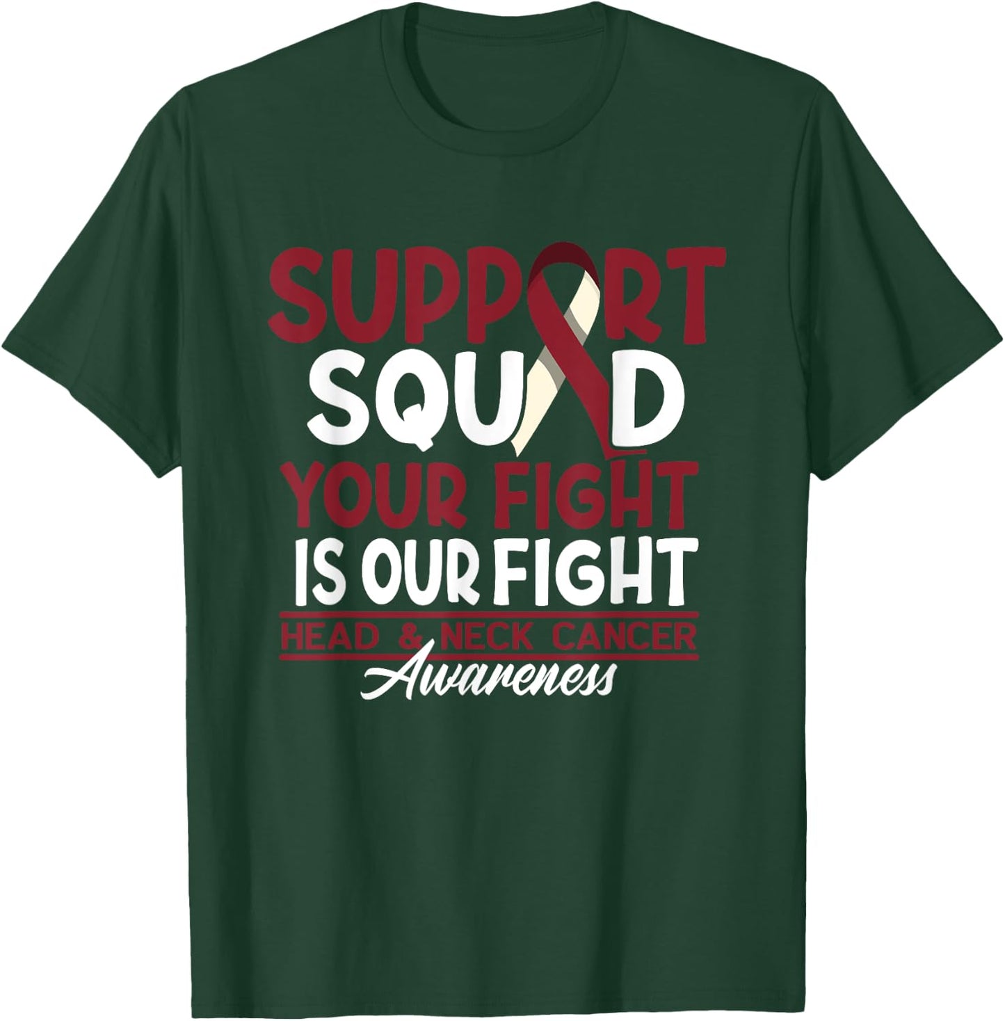 Support Awareness Squad I HNSCC Head And Neck Cancer T-Shirt - T-Shirt | Forest