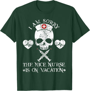 I Am Sorry The Nice Nurse Santa Is On Vacation Christmas T-Shirt - T-Shirt | Forest