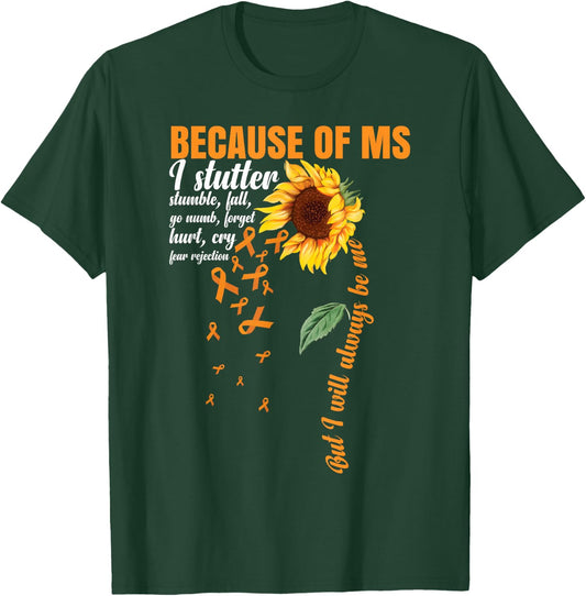 Multiple Sclerosis Warrior MS Sunflower T-Shirt - T-Shirt | Forest