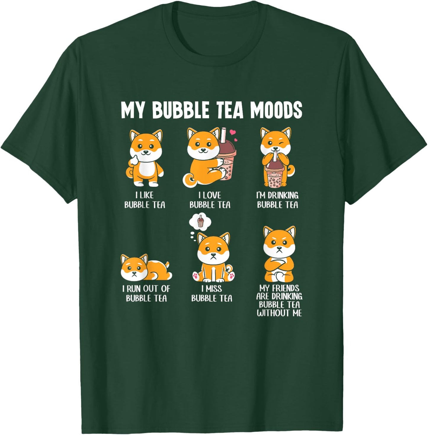 My Bubble Tea Moods Cute Kawaii Boba Tea Bubble Tea T-Shirt - T-Shirt | Forest