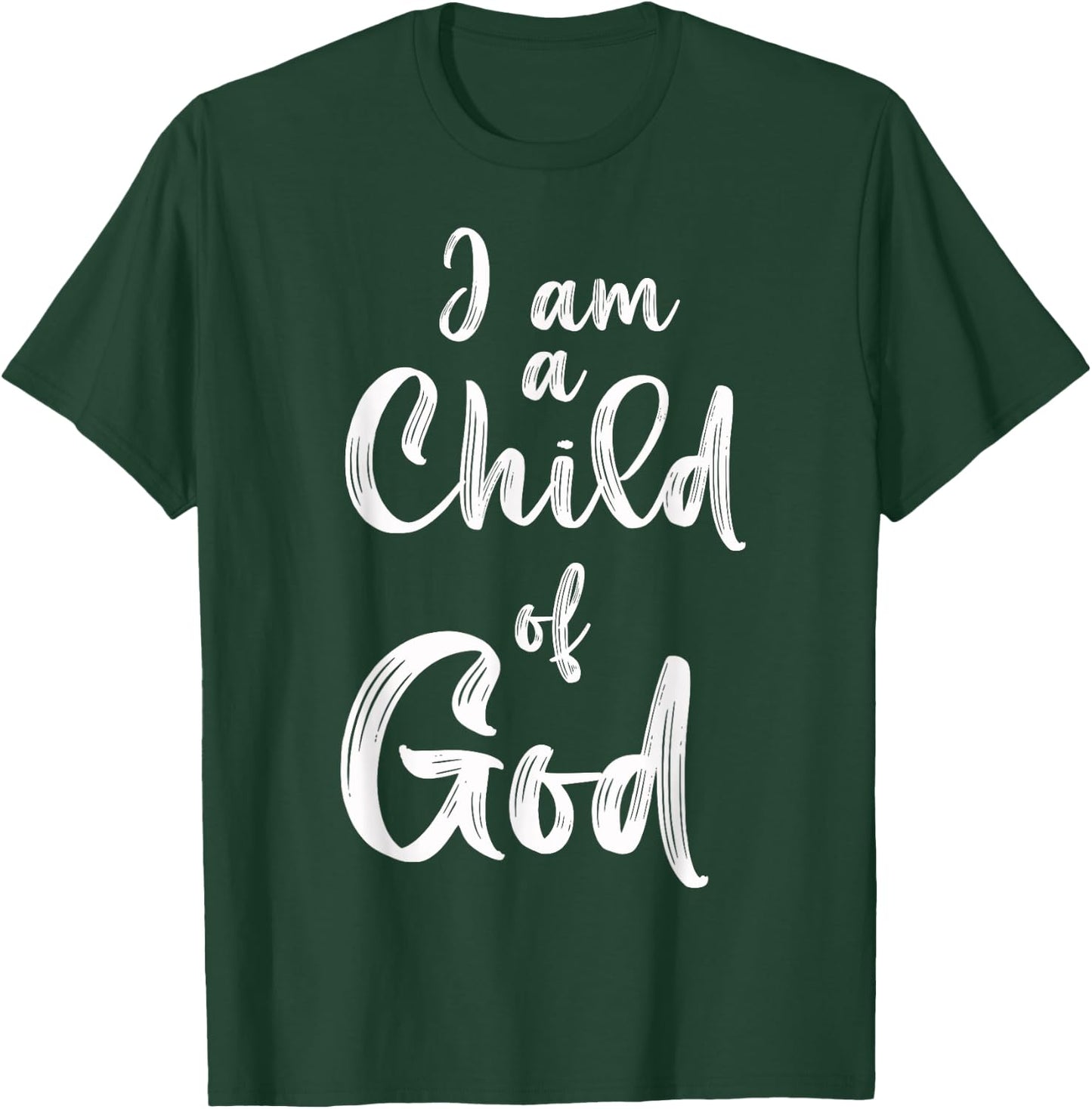 Christian I Am A Child Of God Withstand T-Shirt - T-Shirt | Forest