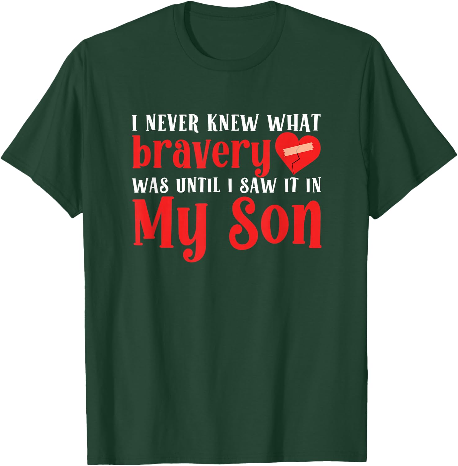My Son CHD Warrior Mother Congenital Heart Disease CHD Mom T-Shirt - T-Shirt | Forest