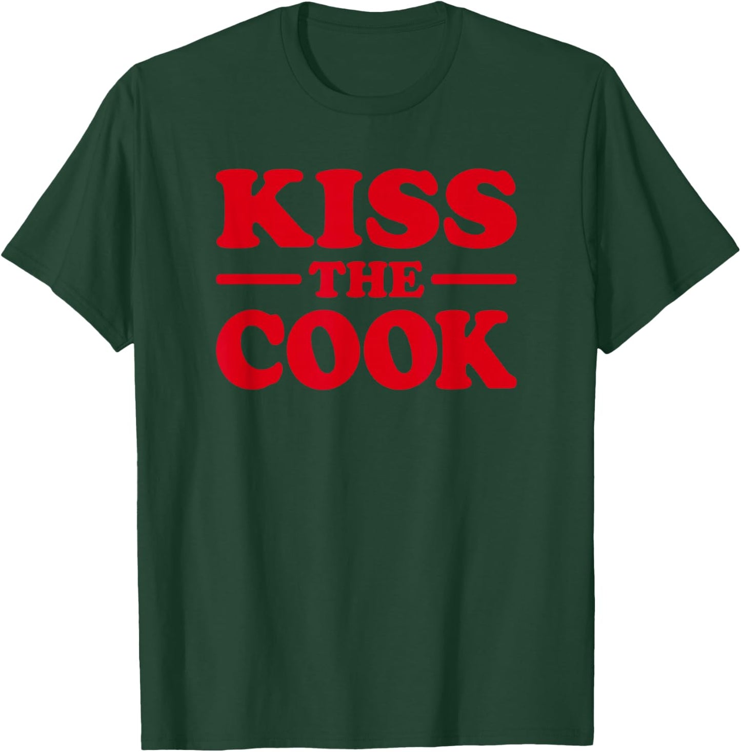 Kiss the Cook T-Shirt - T-Shirt | Forest