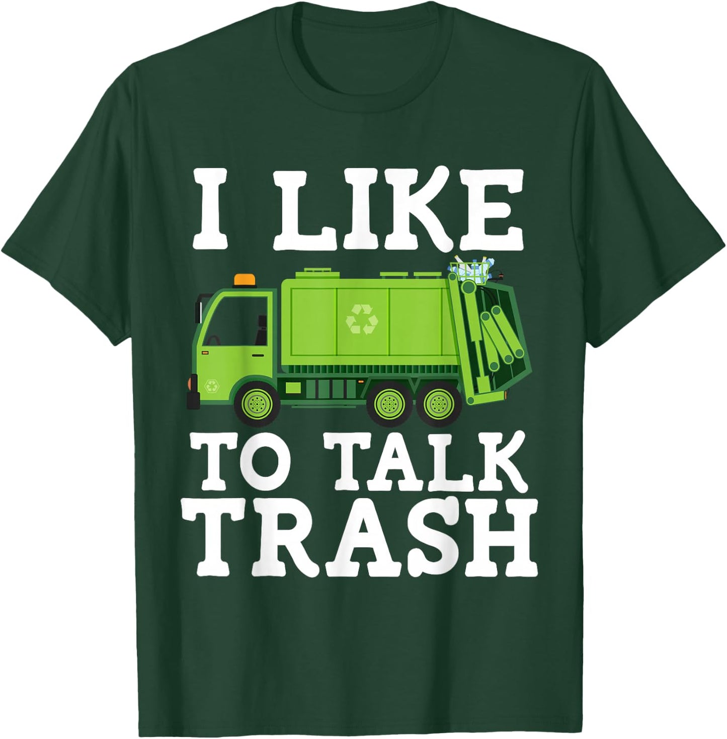 Recycling Garbage Truck Trash Collector Recycle Earth Day T-Shirt - T-Shirt | Forest