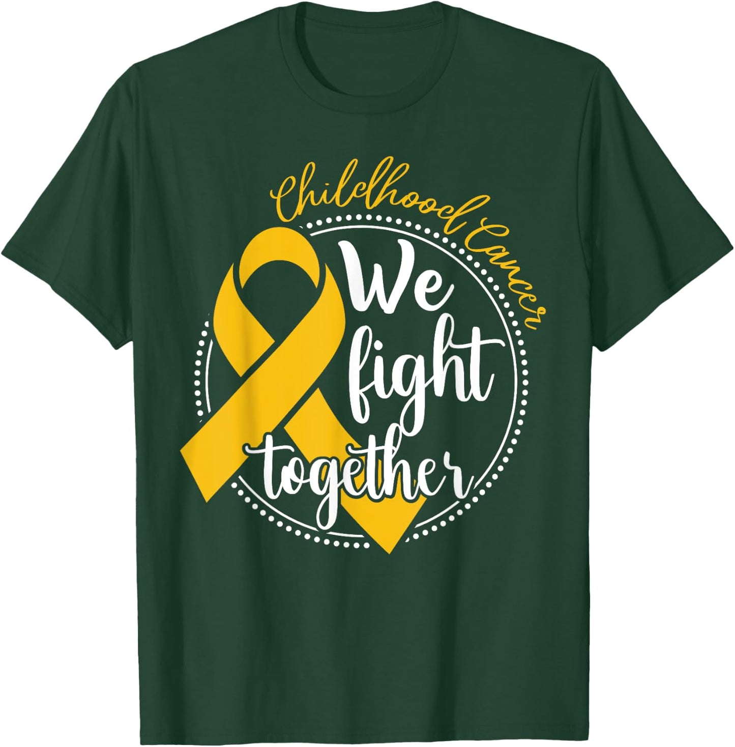 We Fight Together Childhood Cancer Awareness Family Matching T-Shirt - T-Shirt | Forest