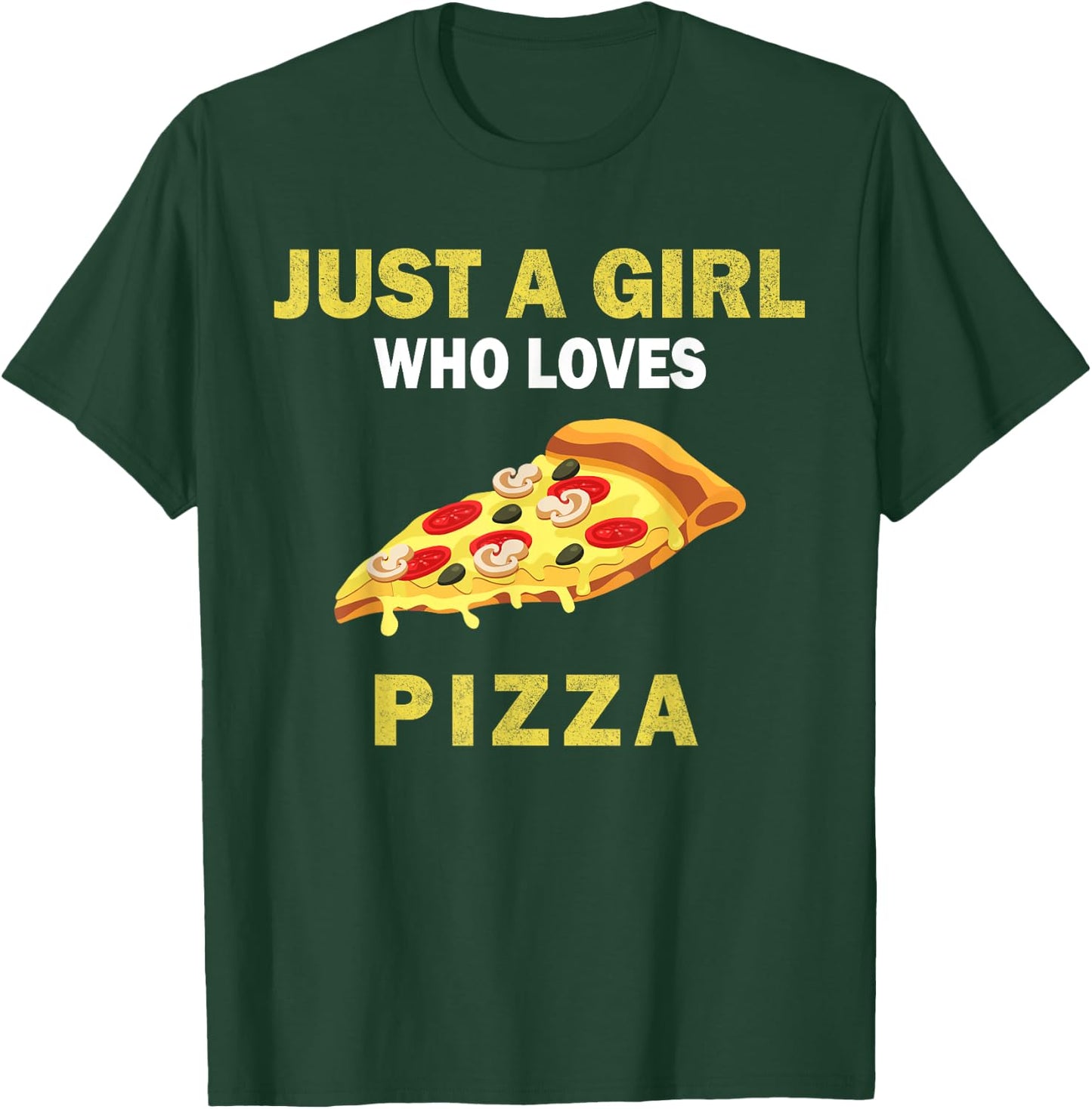Cute Just A Girl Who Loves Pizza Food Women and Girls T-Shirt - T-Shirt | Forest
