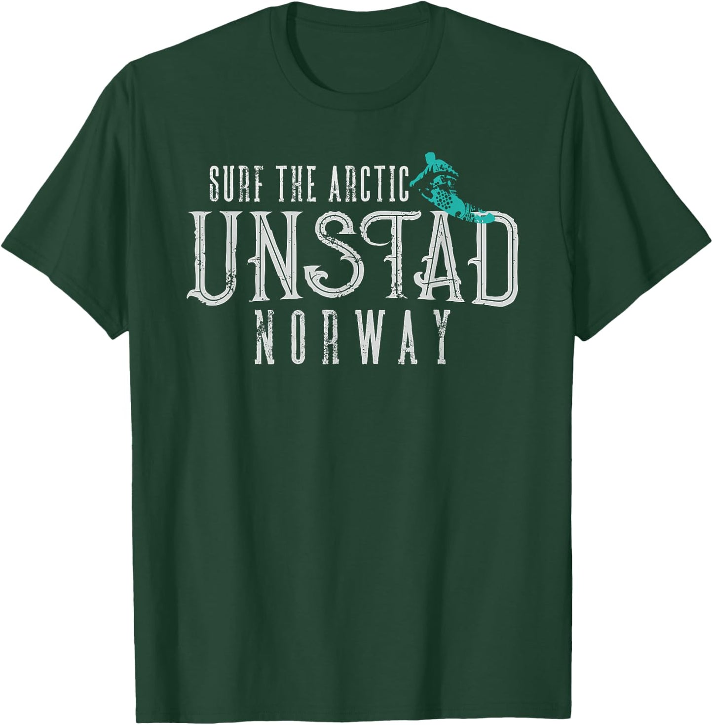 Surf The Arctic Unstad Norway Lofoten Islands Surfing Travel T-Shirt - T-Shirt | Forest