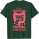 It'S A Gut Feeling Kind Of Job, Gastroenterology Nurse T-Shirt - T-Shirt | Forest