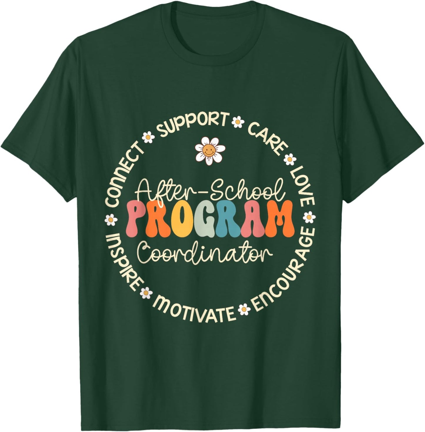 After School Program Coordinator Week Back to School T-Shirt - T-Shirt | Forest