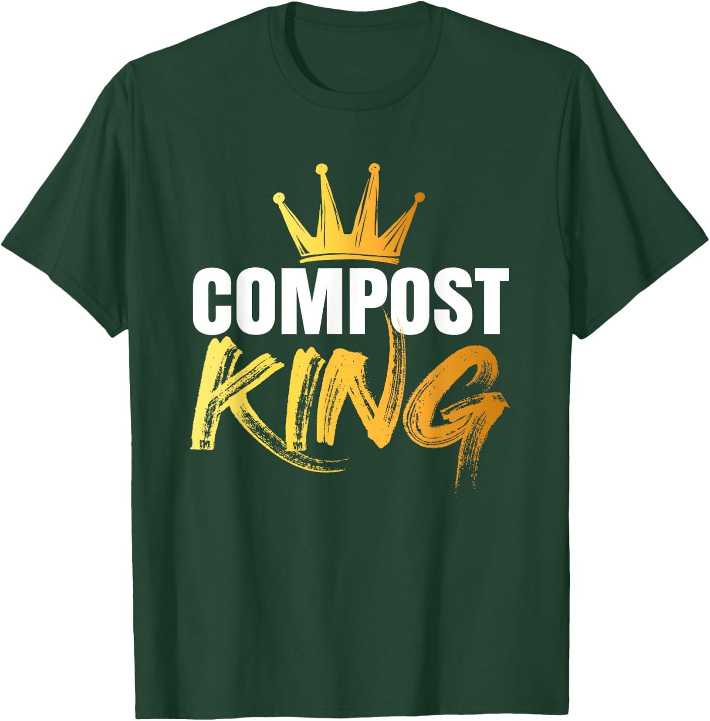 Compost King T-Shirt - T-Shirt | Forest