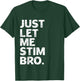 Just Let Me Stim Bro Kids Boys - Autistic Autism Awareness T-Shirt - T-Shirt | Forest