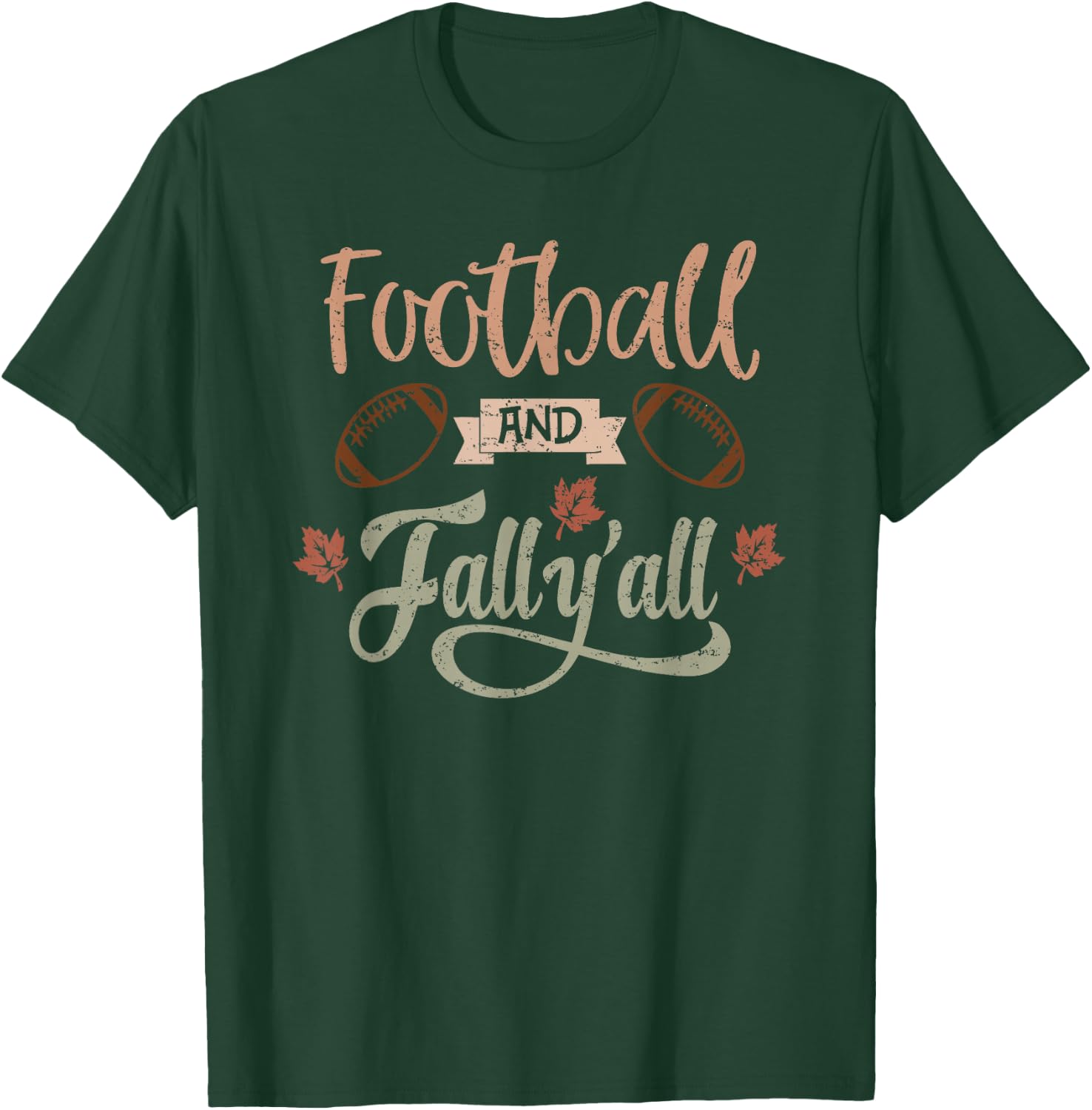 Football and Fall Y’all Autumn Football Season Saying Women T-Shirt - T-Shirt | Forest