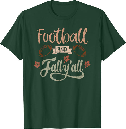Football and Fall Y’all Autumn Football Season Saying Women T-Shirt - T-Shirt | Forest