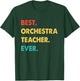 Orchestra Teacher Retro Best Orchestra Teacher Ever Men Women T-Shirt - T-Shirt | Forest