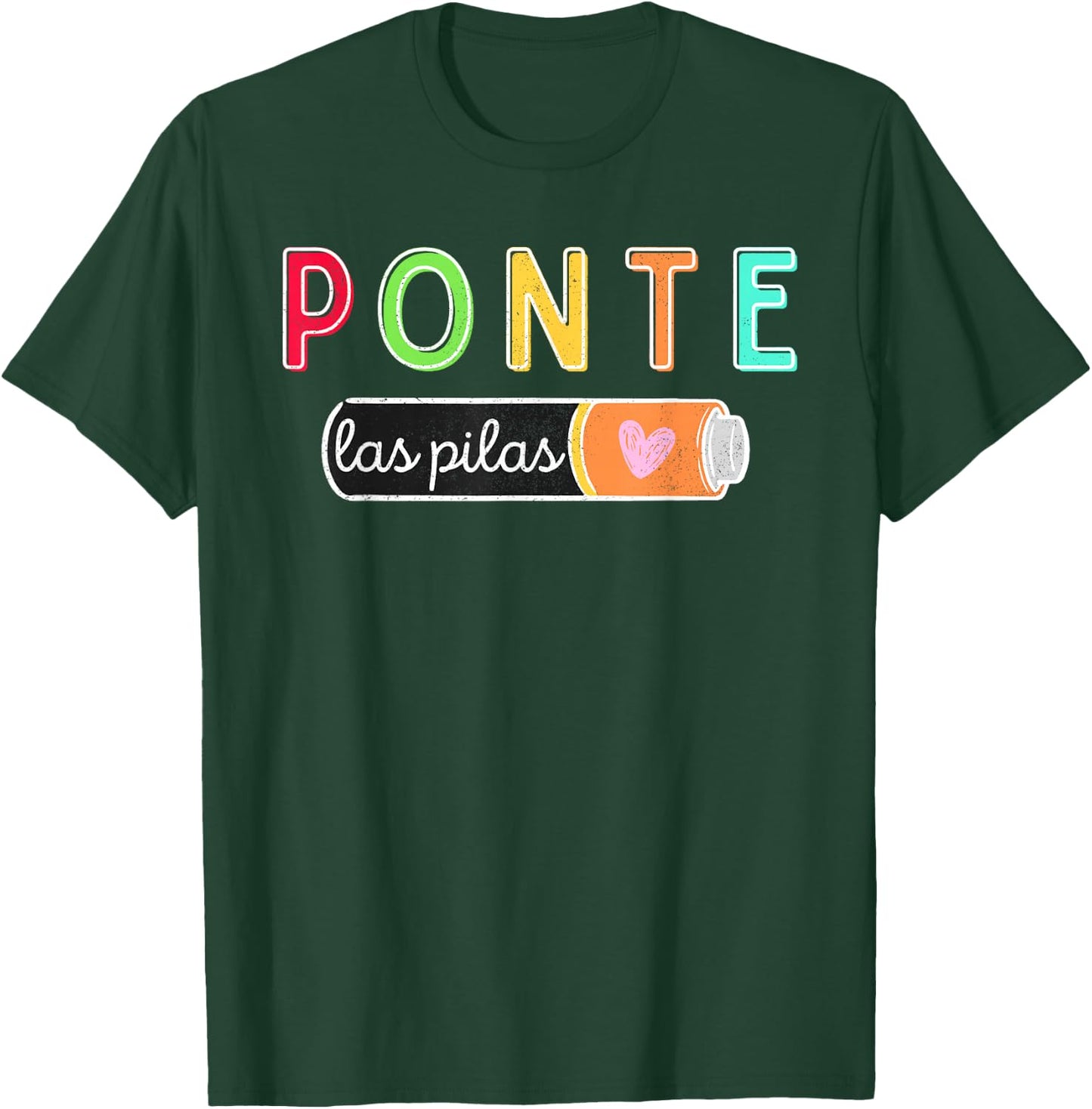 Ponte Las Pilas Spanish Teacher Maestra de Espanol Bilingual T-Shirt - T-Shirt | Forest