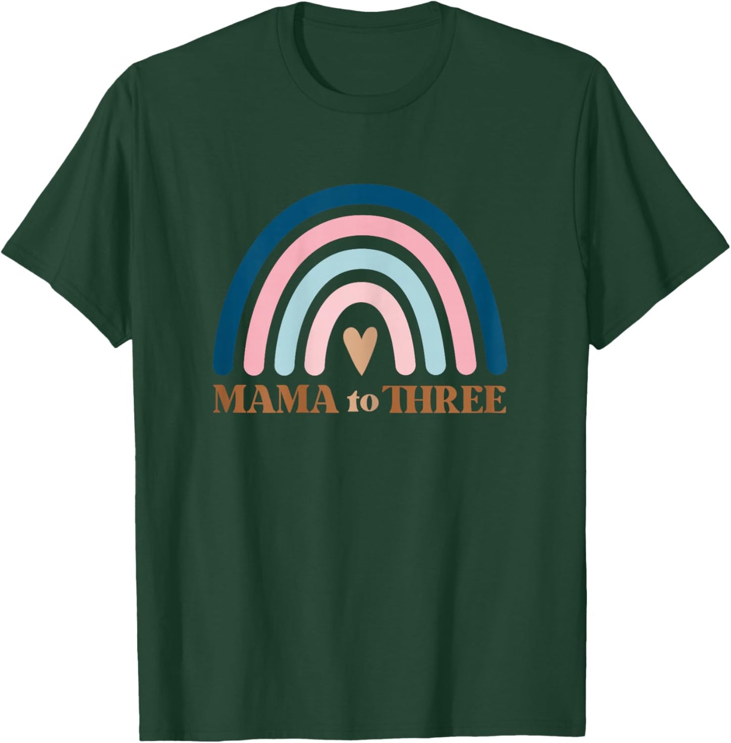 Mom of Three, Third Baby Announcement, Mothers Day Gift T-Shirt - T-Shirt | Forest