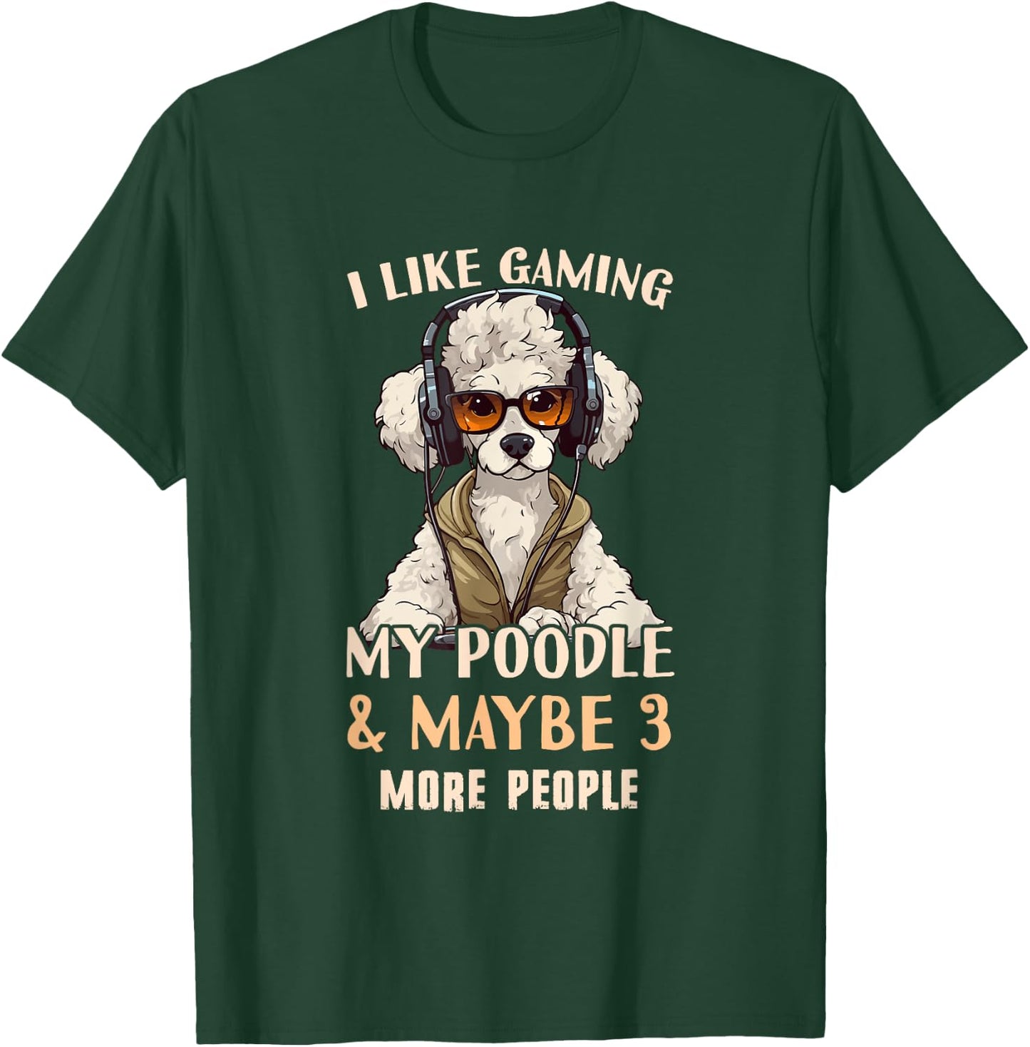 Poodle Dad - Poodle Gamer Outfit & Poodle Gaming T-Shirt - T-Shirt | Forest