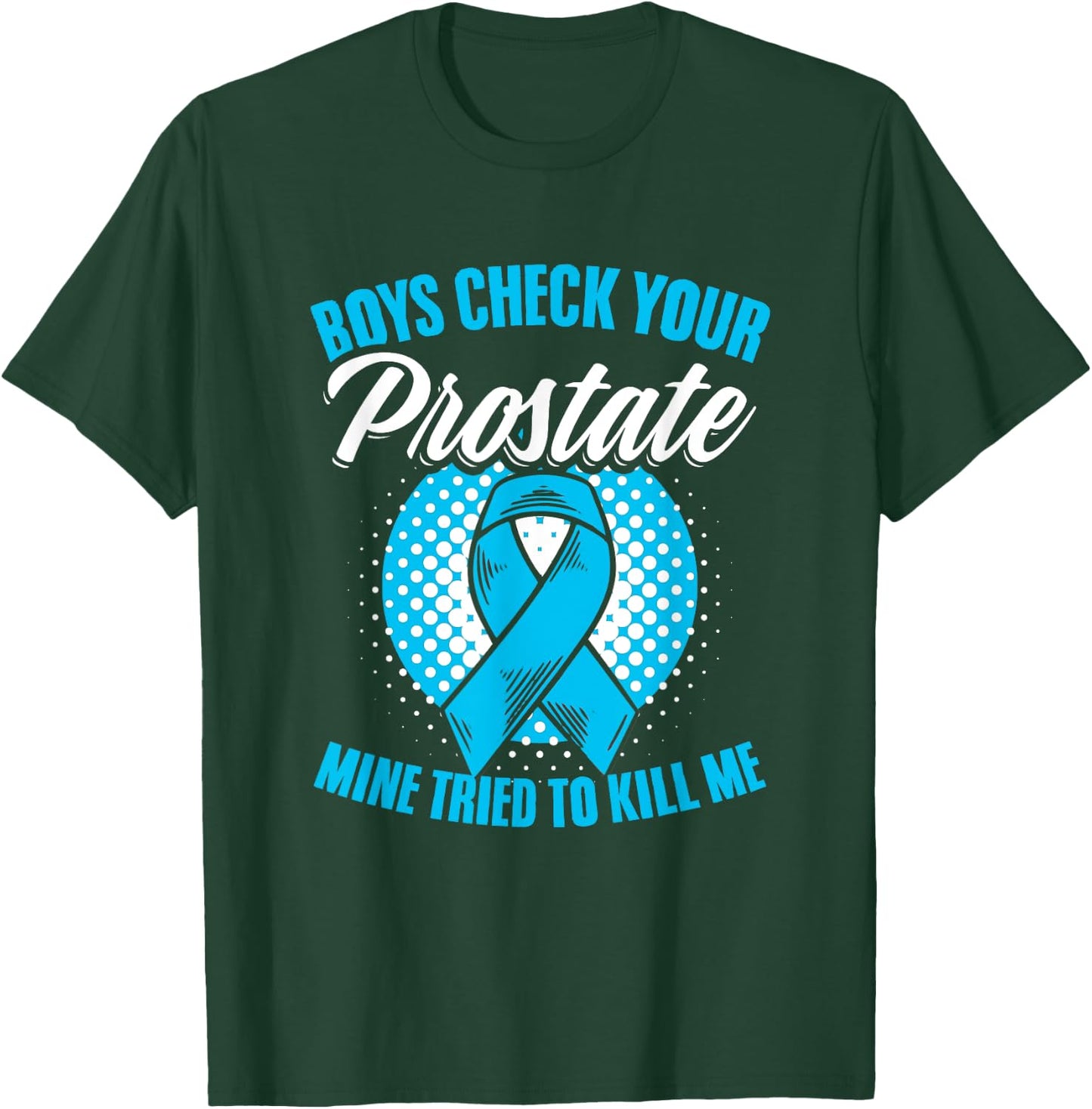 Light Blue Ribbon Boys Check Your Prostate Cancer Awareness T-Shirt - T-Shirt | Forest