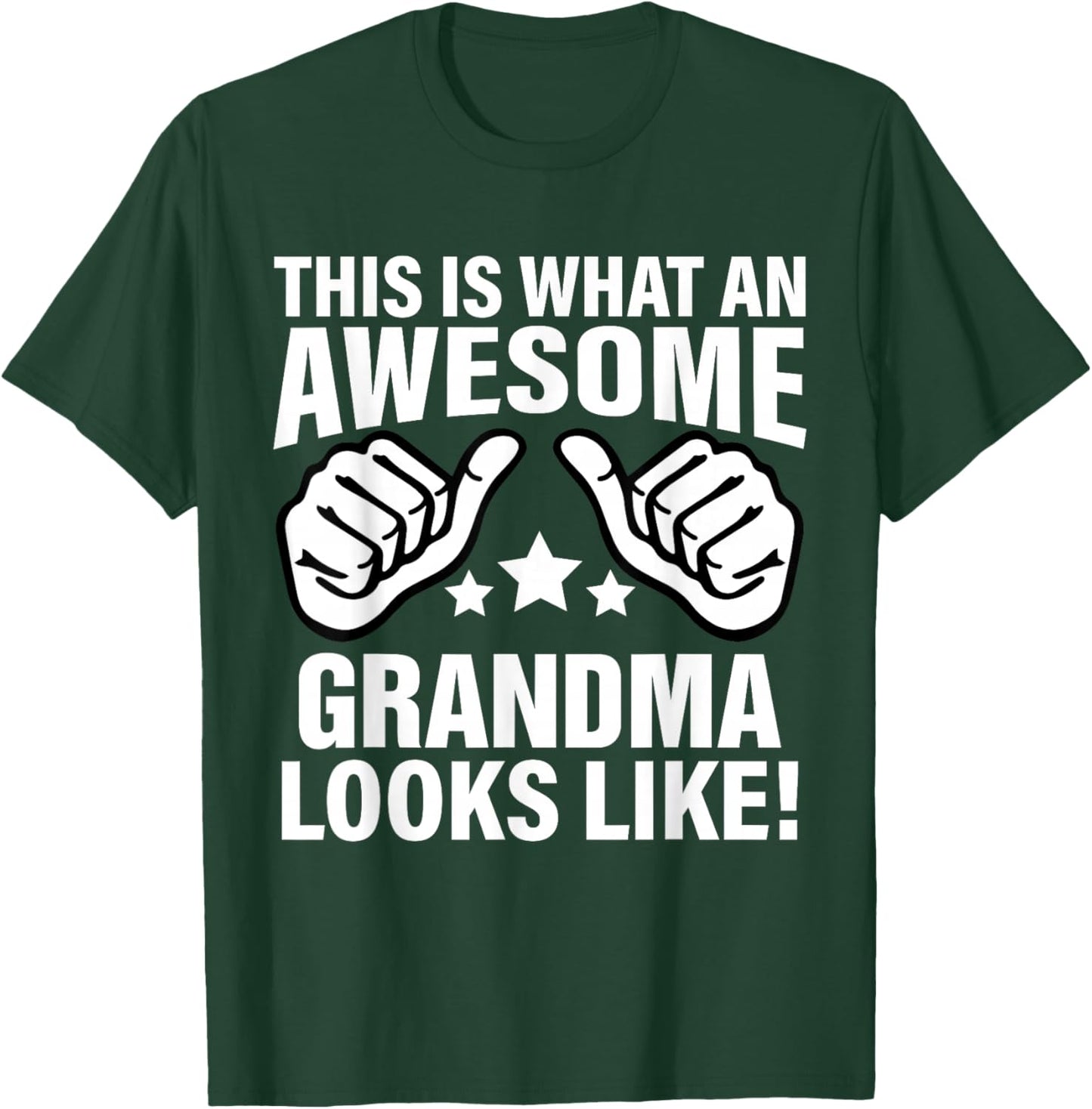 This Is What An Awesome Grandma Looks Like Cool Grandma T-Shirt - T-Shirt | Forest