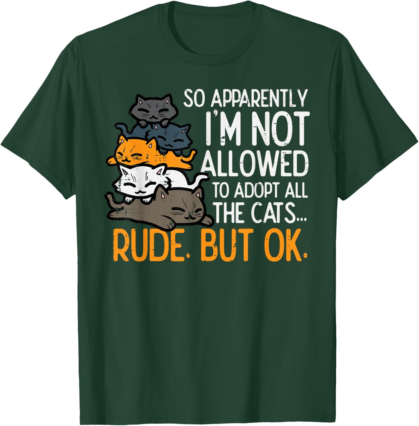 Im Not Allowed To Adopt All Cats Pet Lover Men Women Kids T-Shirt - T-Shirt | Forest